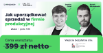 Warsztat: Jak zwiększyć skuteczność sprzedaży w firmie produkcyjnej